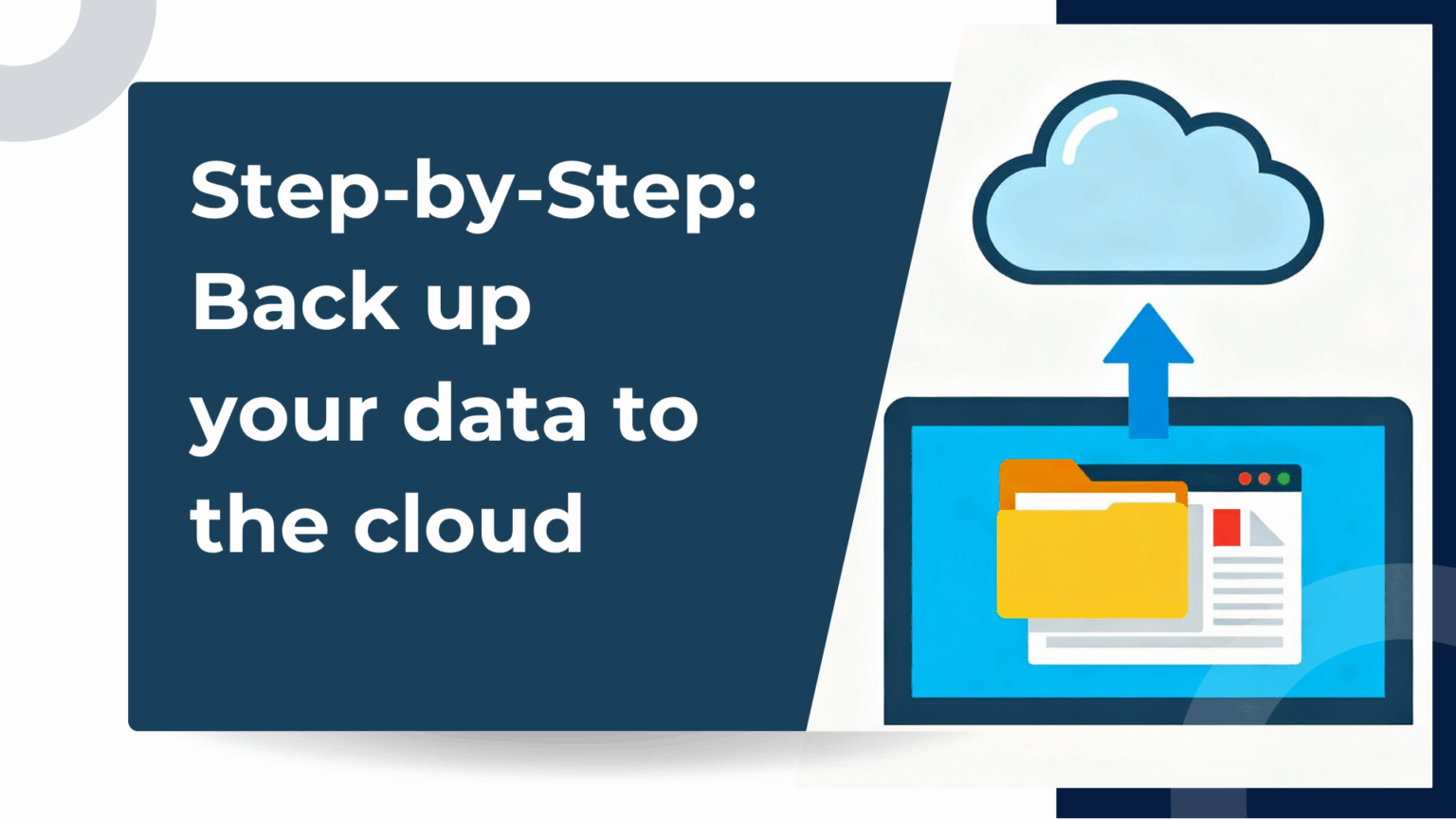 Step-by-Step: Back up your data to the cloud